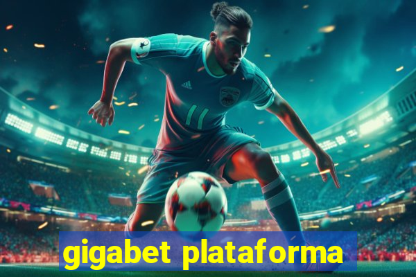 gigabet plataforma
